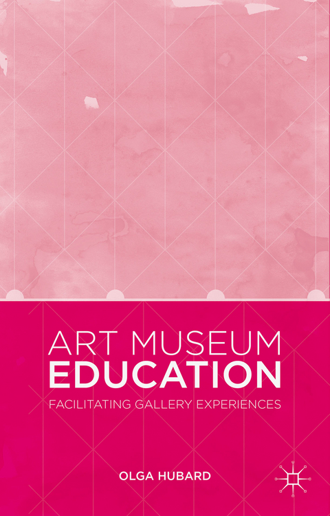 Art Museum Education - Olga Hubard