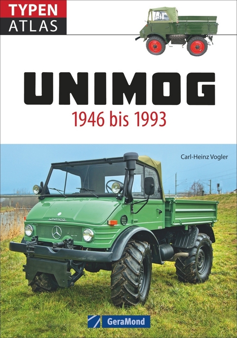 Typenatlas Unimog - Carl-Heinz Vogler