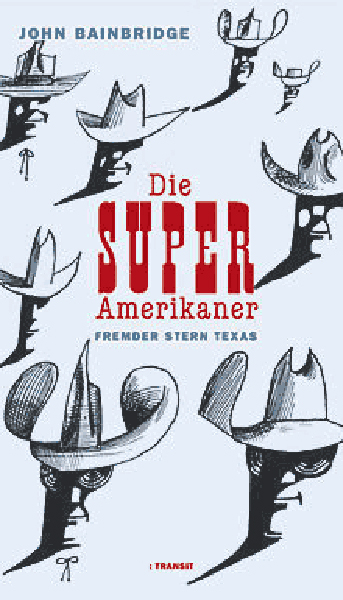 Die Super Amerikaner - John Bainbridge