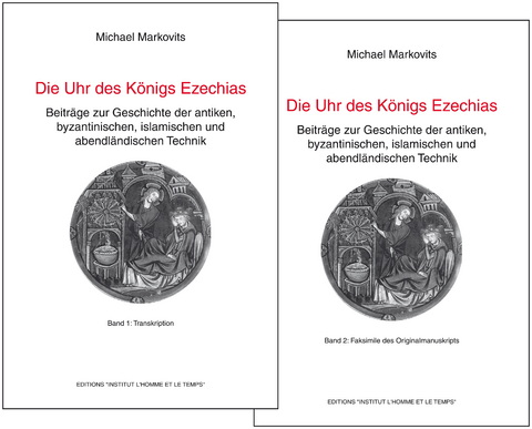 Die Uhr des Königs Ezechias - Michael Markovits