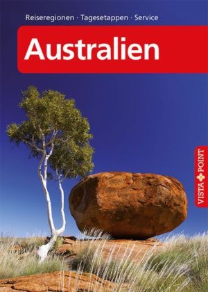 Australien - VISTA POINT Reiseführer A bis Z - Manuela Blisse, Uwe Lehmann