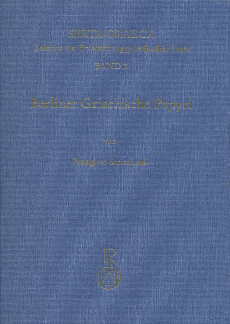 Berliner Griechische Papyri - Panagiota Sarischouli