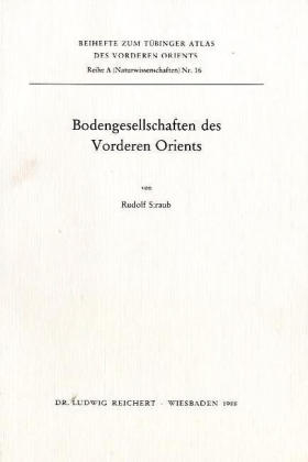 Bodengesellschaften des Vorderen Orients - Rudolf Straub