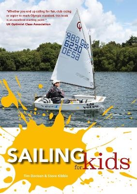 Sailing for Kids - Tim Davison, Steve Kibble