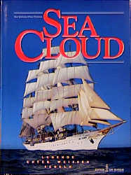 Sea-Cloud - Kurt Grobecker, Peter Neumann