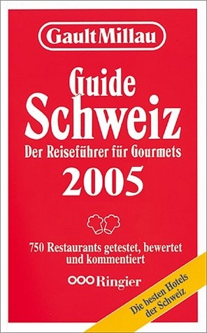 Gault Millau - Schweiz 2005