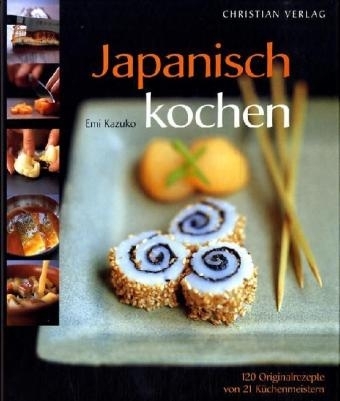 Japanisch kochen - Emi Kazuko