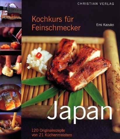 Kochkurs für Feinschmecker - Japan - Emi Kazuko