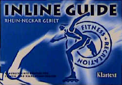 Inline Guide Rhein-Neckar Gebiet - Uli Böckmann, Volker Pecher