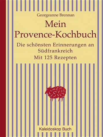 Mein Provence-Kochbuch - Georgeanne Brennan