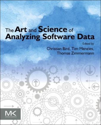 The Art and Science of Analyzing Software Data - 