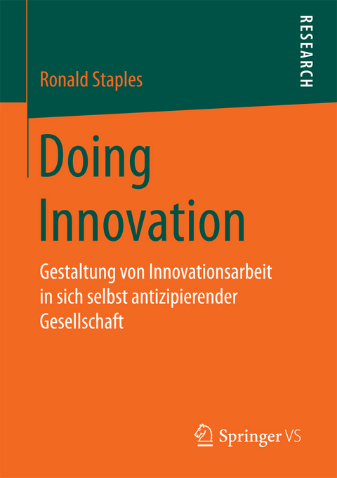 Doing Innovation - Ronald Staples