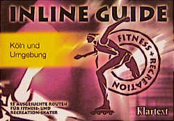 Inline Guide Köln - Peter Scharlemann, Volker Pecher, Uli Böckmann