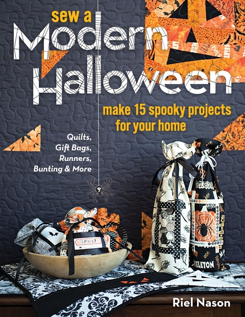 Sew a Modern Halloween -  Riel Nason