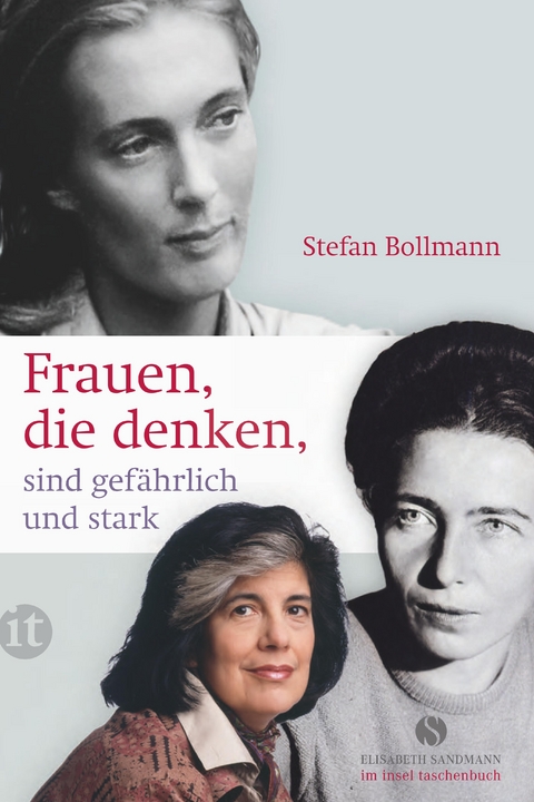 Frauen, die denken, sind gefährlich und stark - Stefan Bollmann