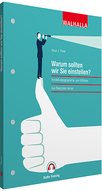 Warum sollten wir Sie einstellen? - Oscar J. Pixner