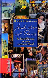 Auch das ist Paris - Hans Dichand