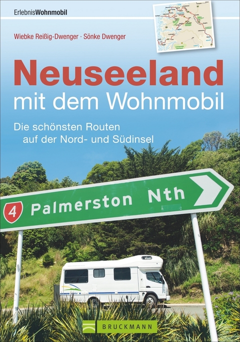 Neuseeland mit dem Wohnmobil - Wiebke Reißig-Dwenger, Sönke Dwenger