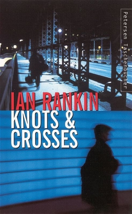 Knots & Crosses - Ian Rankin