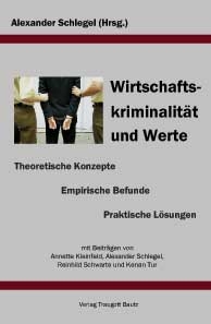 Wirtschaftskriminalität und Werte - 