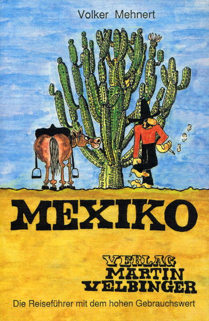 Mexiko - Volker Mehnert