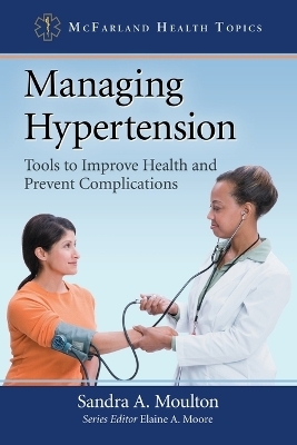 Managing Hypertension - Sandra A. Moulton