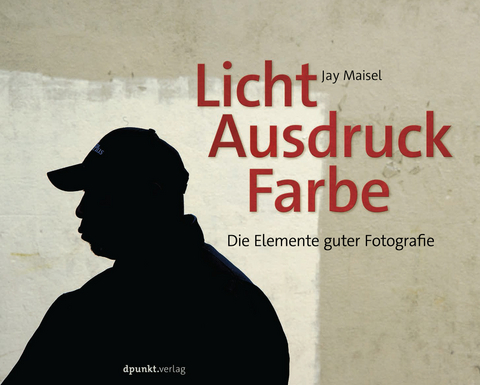 Licht, Ausdruck und Farbe - Jay Maisel