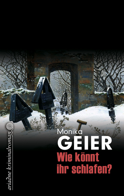 Wie könnt ihr schlafen - Monika Geier