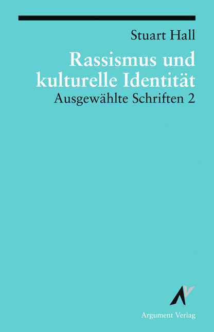 Rassismus und kulturelle Identität - Stuart Hall