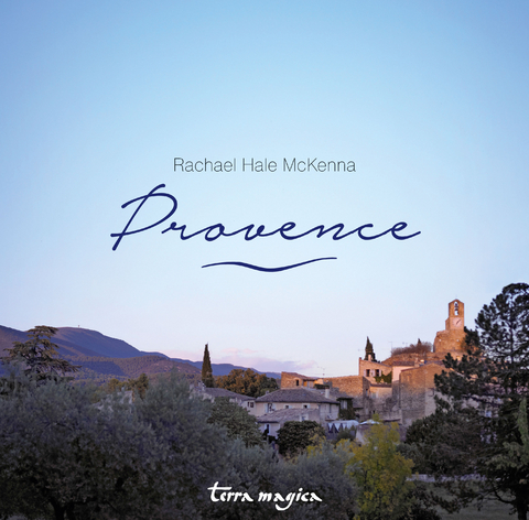 Provence - Rachael Hale McKenna, Peter Mayle