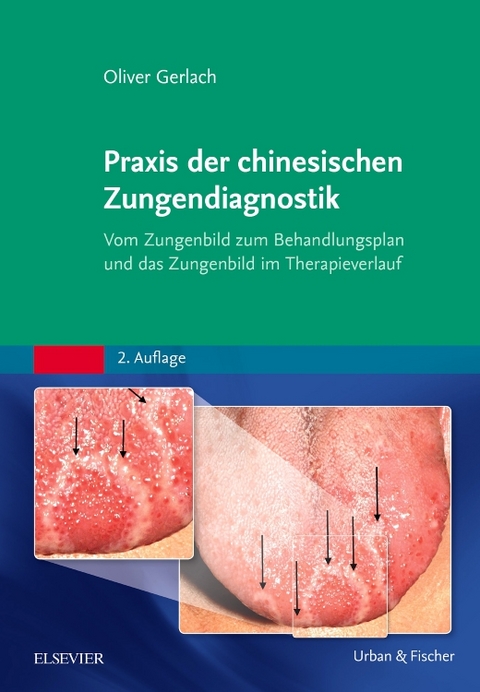 Praxis der chinesischen Zungendiagnostik - Oliver Gerlach