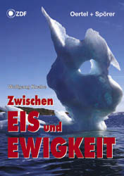 Zwischen Eis und Ewigkeit - Wolfgang Knabe