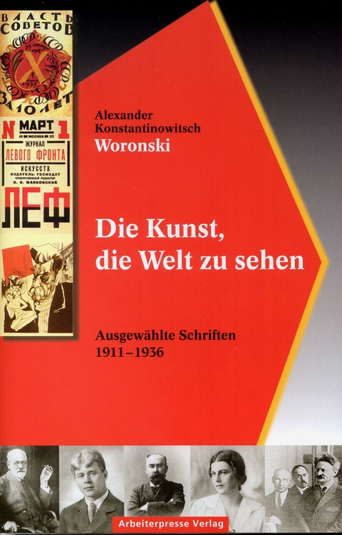 Die Kunst, die Welt zu sehen - Alexander Konstantinowitsch Woronski