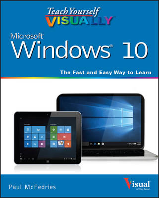 Teach Yourself Visually Windows 10 - Paul McFedries