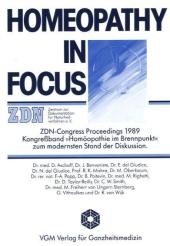 Homeopathy in Focus. ZDN - Congress Proceedings 1989