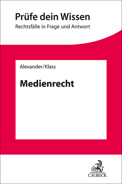 Medienrecht - Christian Alexander, Nadine Klass