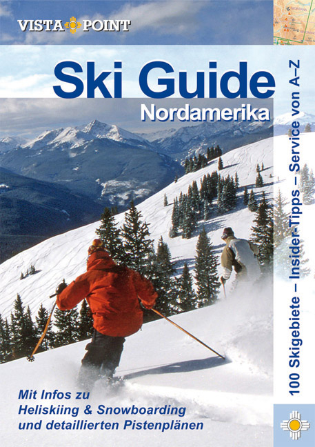 Ski Guide Nordamerika - Christoph Schrahe