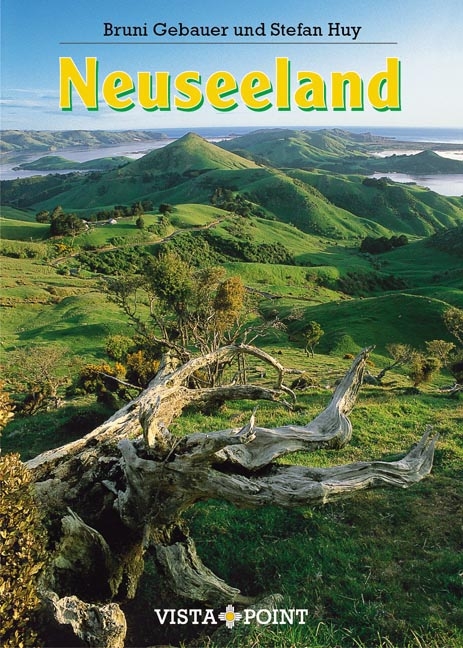 Neuseeland - Bruni Gebauer, Stefan Huy