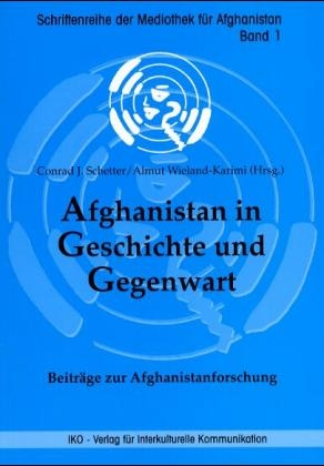 Afghanistan in Geschichte und Gegenwart - 