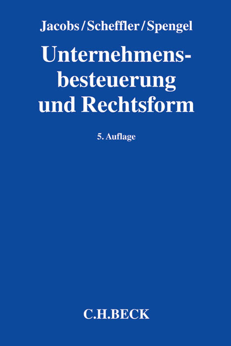 Unternehmensbesteuerung und Rechtsform - 