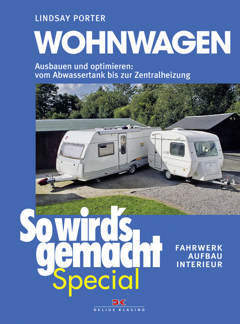 Wohnwagen (So wird’s gemacht Special Band 3) - Lindsay Porter