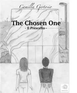 The Chosen One - Camilla Gertosio