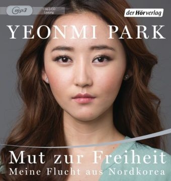 Mut zur Freiheit - Yeonmi Park