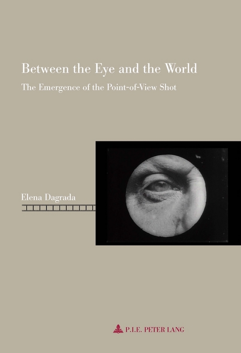 Between the Eye and the World - Elena Dagrada