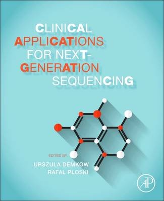 Clinical Applications for Next-Generation Sequencing - 