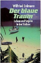 Der blaue Traum - Wilfried Erdmann