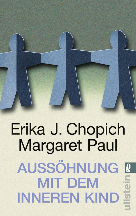 Aussöhnung mit dem inneren Kind - Erika J Chopich, Margaret Paul