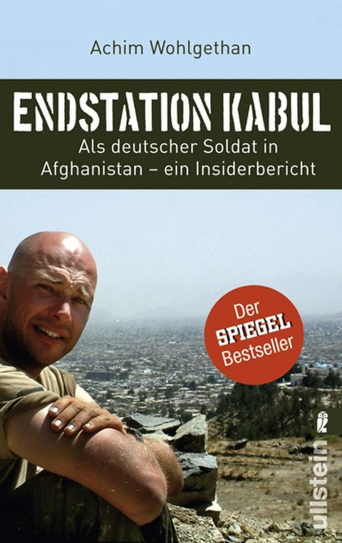 Endstation Kabul - Achim Wohlgethan, Dirk Schulze