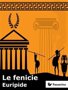 Le fenicie -  Euripide