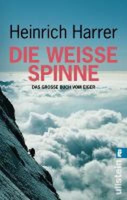 Die Weisse Spinne - Heinrich Harrer